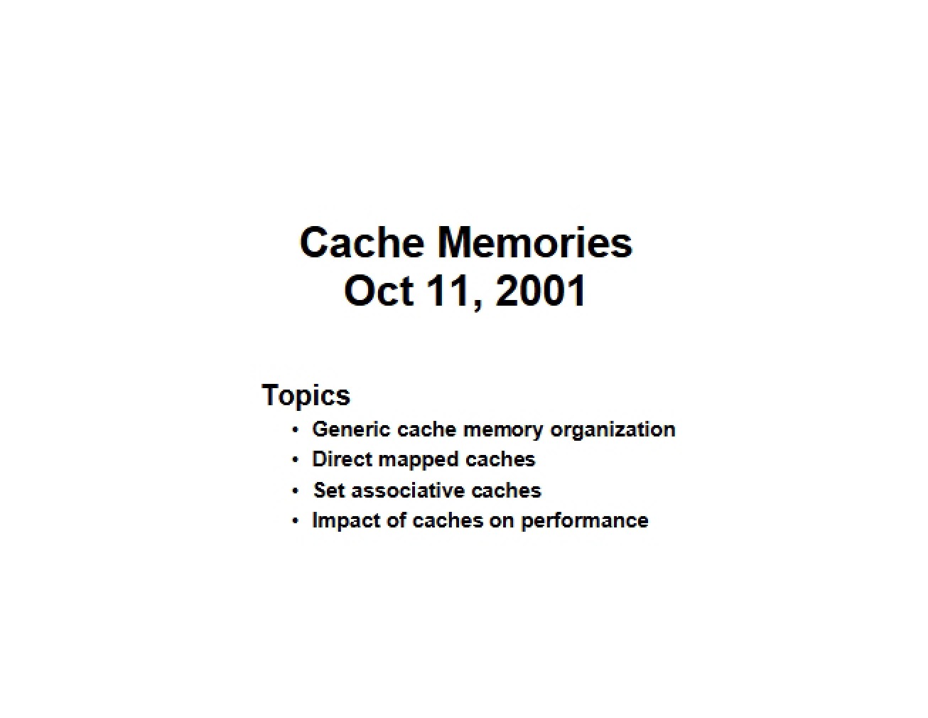 Memories of Cache - Part Three