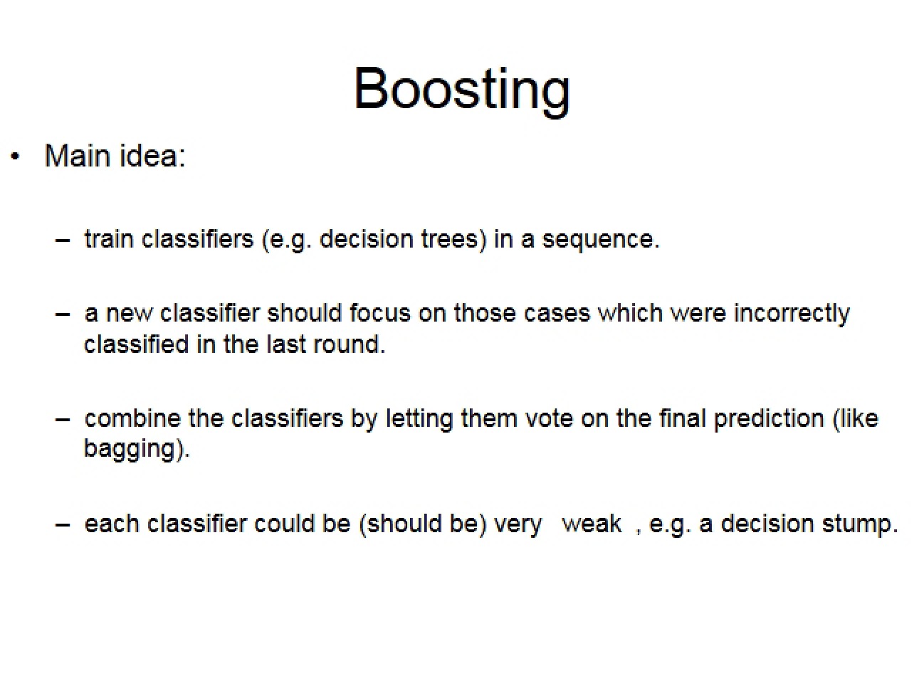 Boosting Techniques