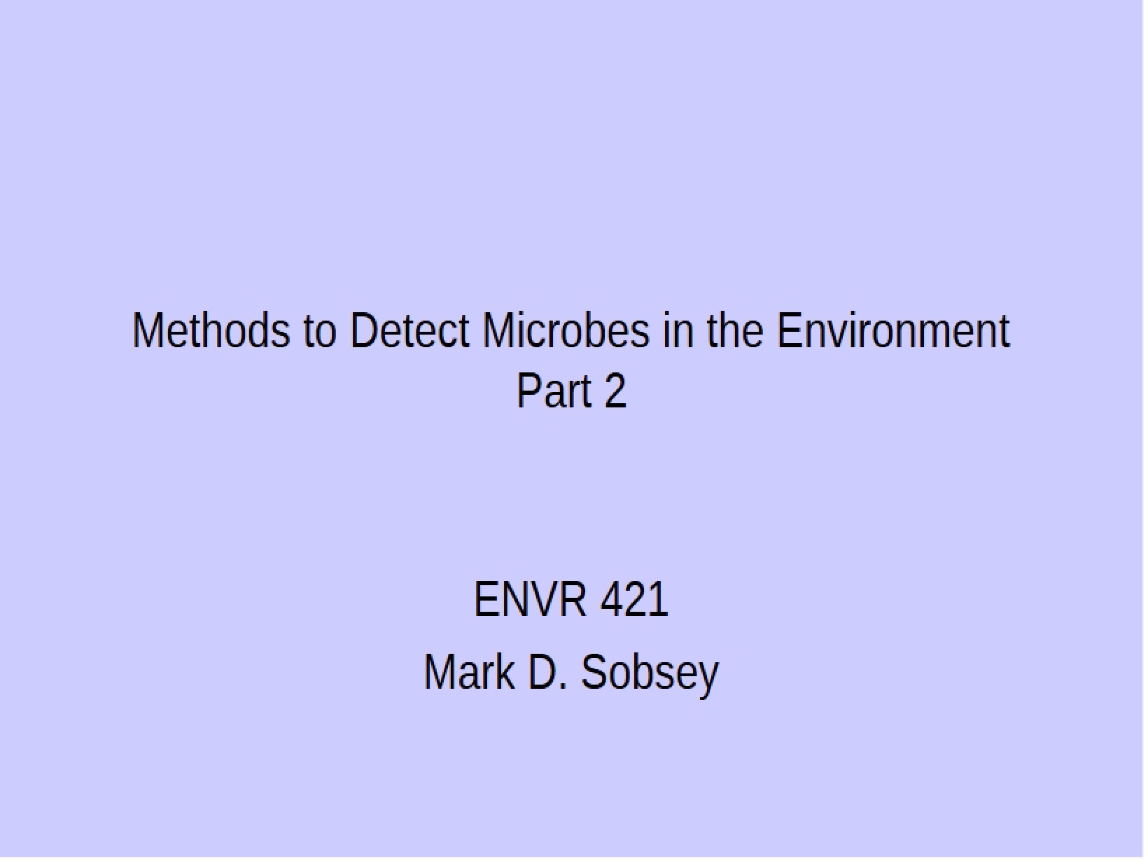 Environmental Microbe Detection Methods Part Two