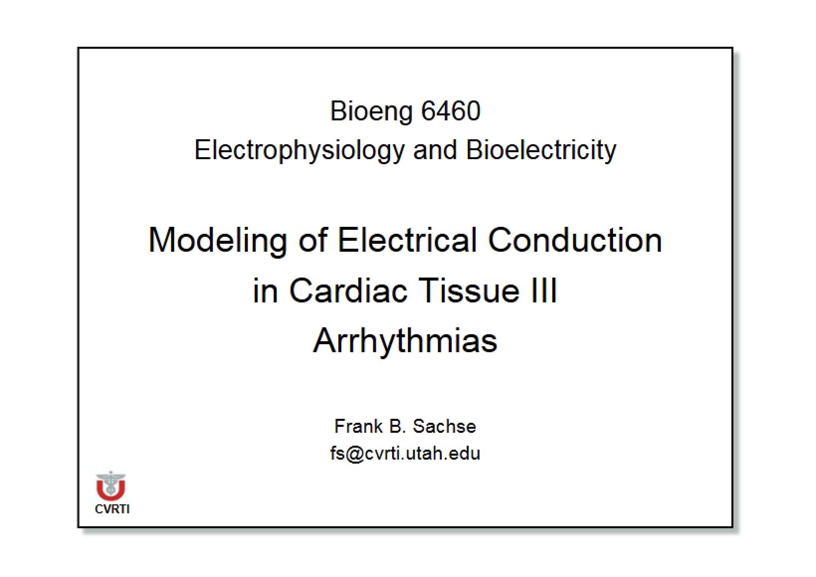 Arrhythmias Modeling Cardiac Electrical Conduction III