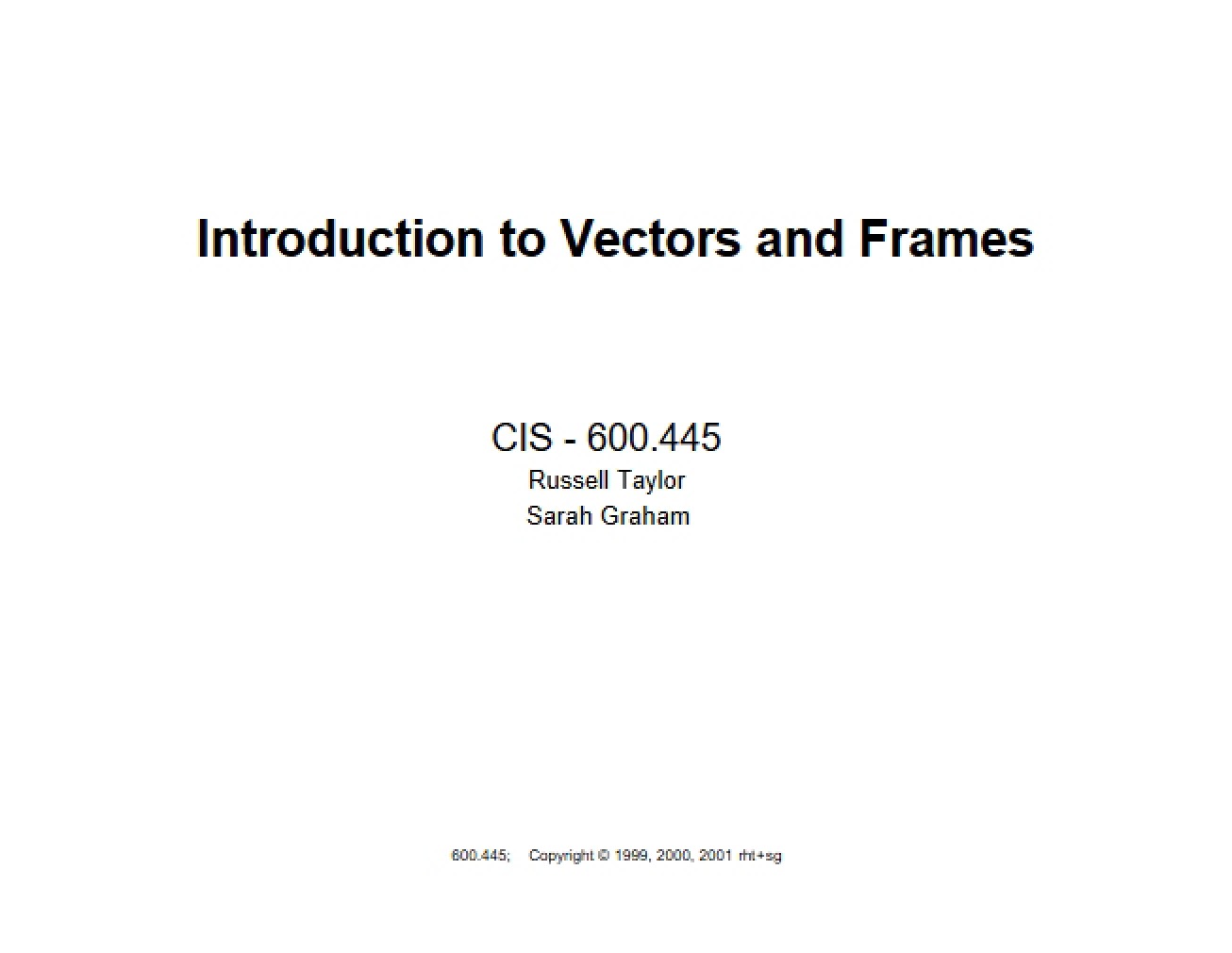 Foundational Vectors and Reference Frames