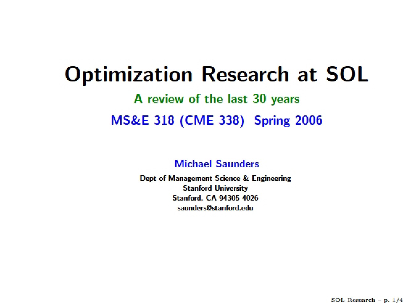 Overview of Optimization Research at SOL