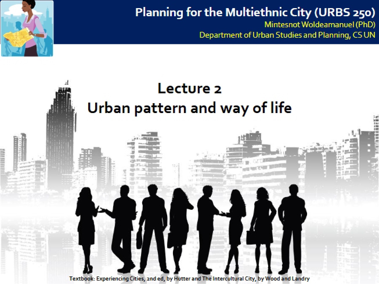 Way of Life and Urban Patterns (Lecture 2)