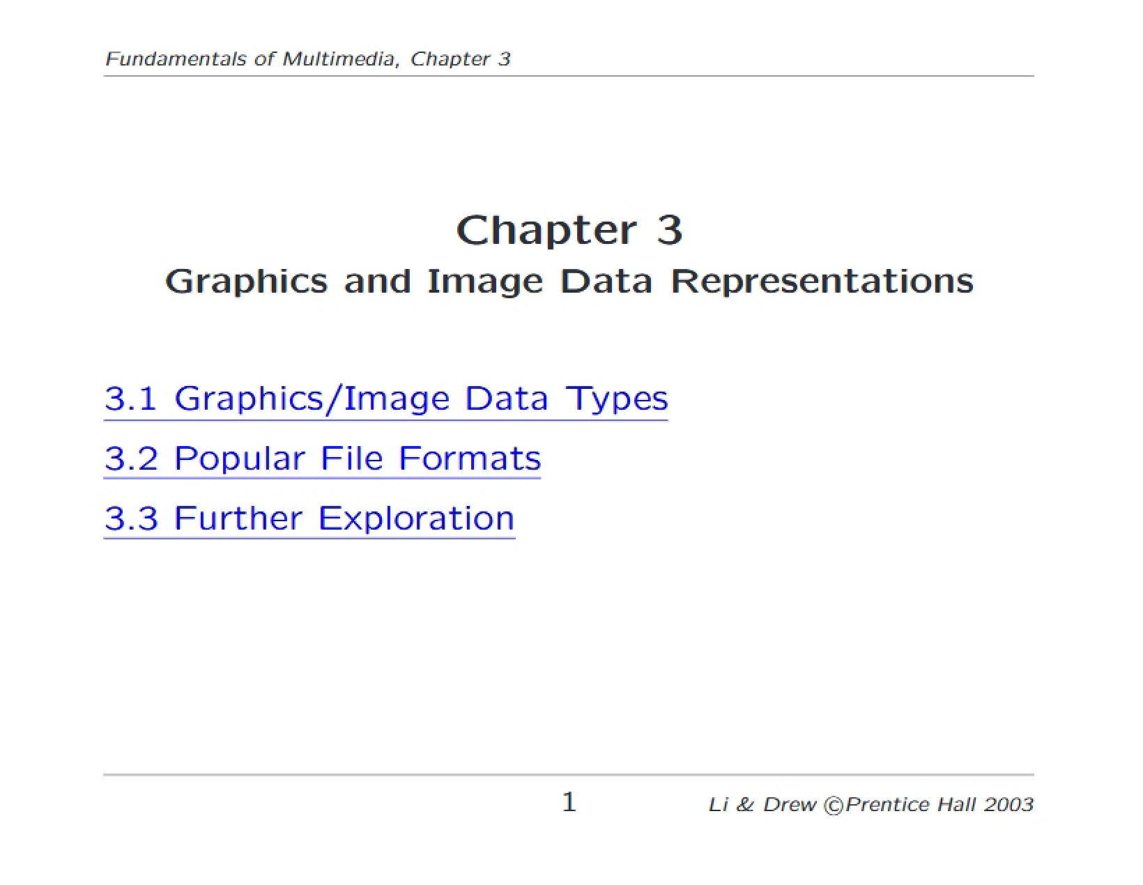 Representations of Image and Graphics Data