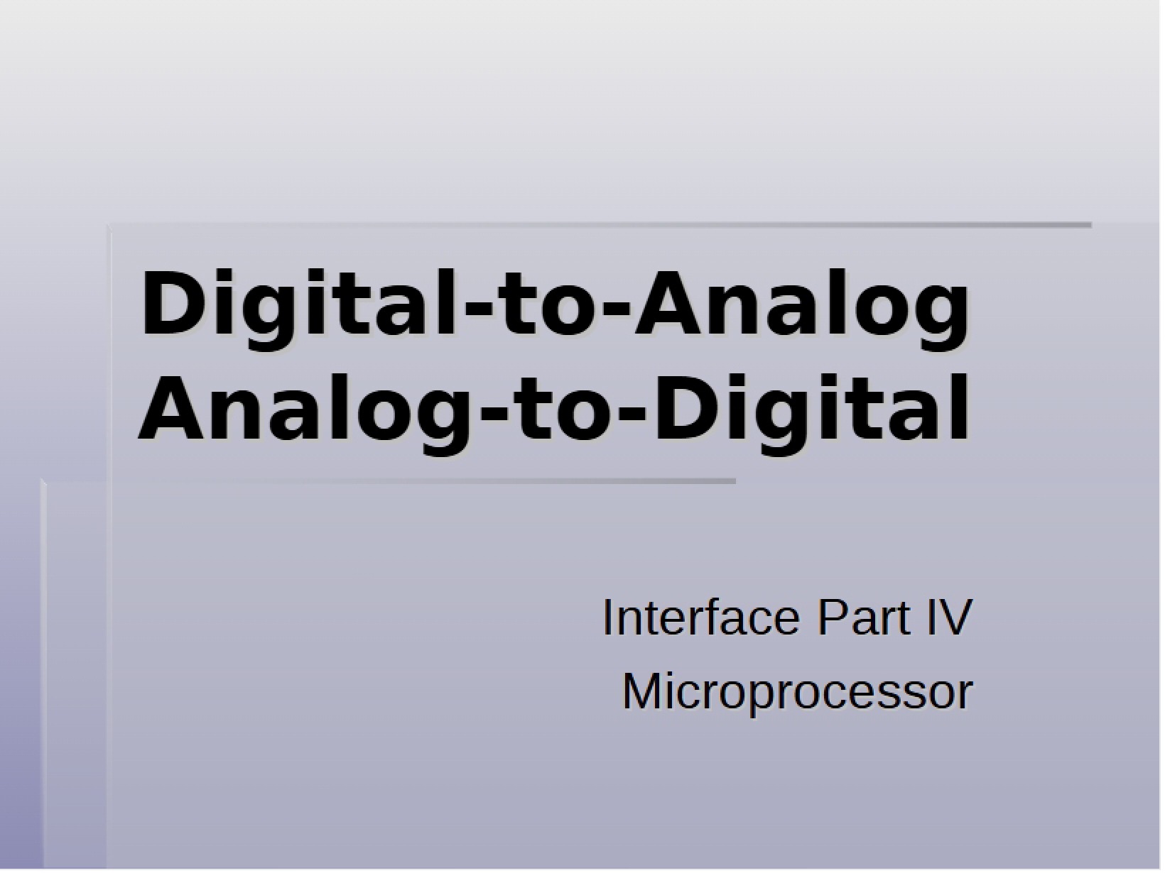 A-to-D and D-to-A Conversion