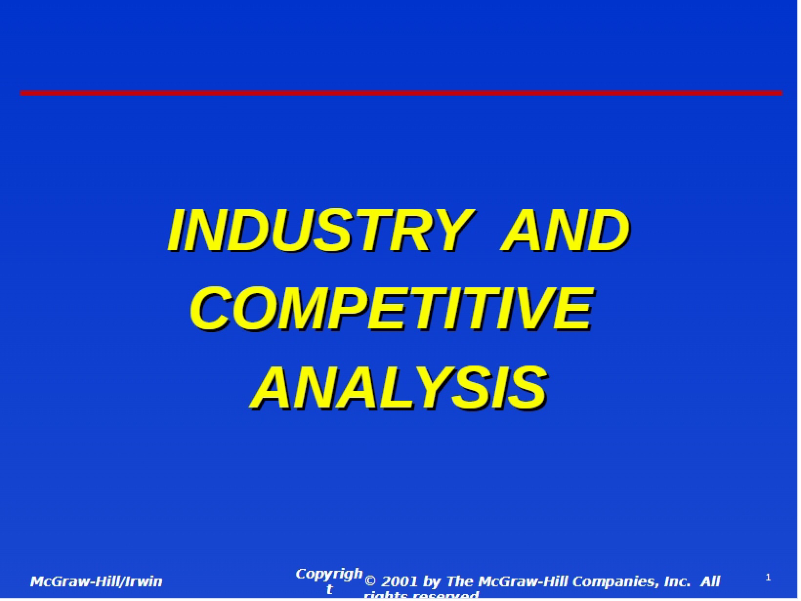 Competitive Analysis and Industry