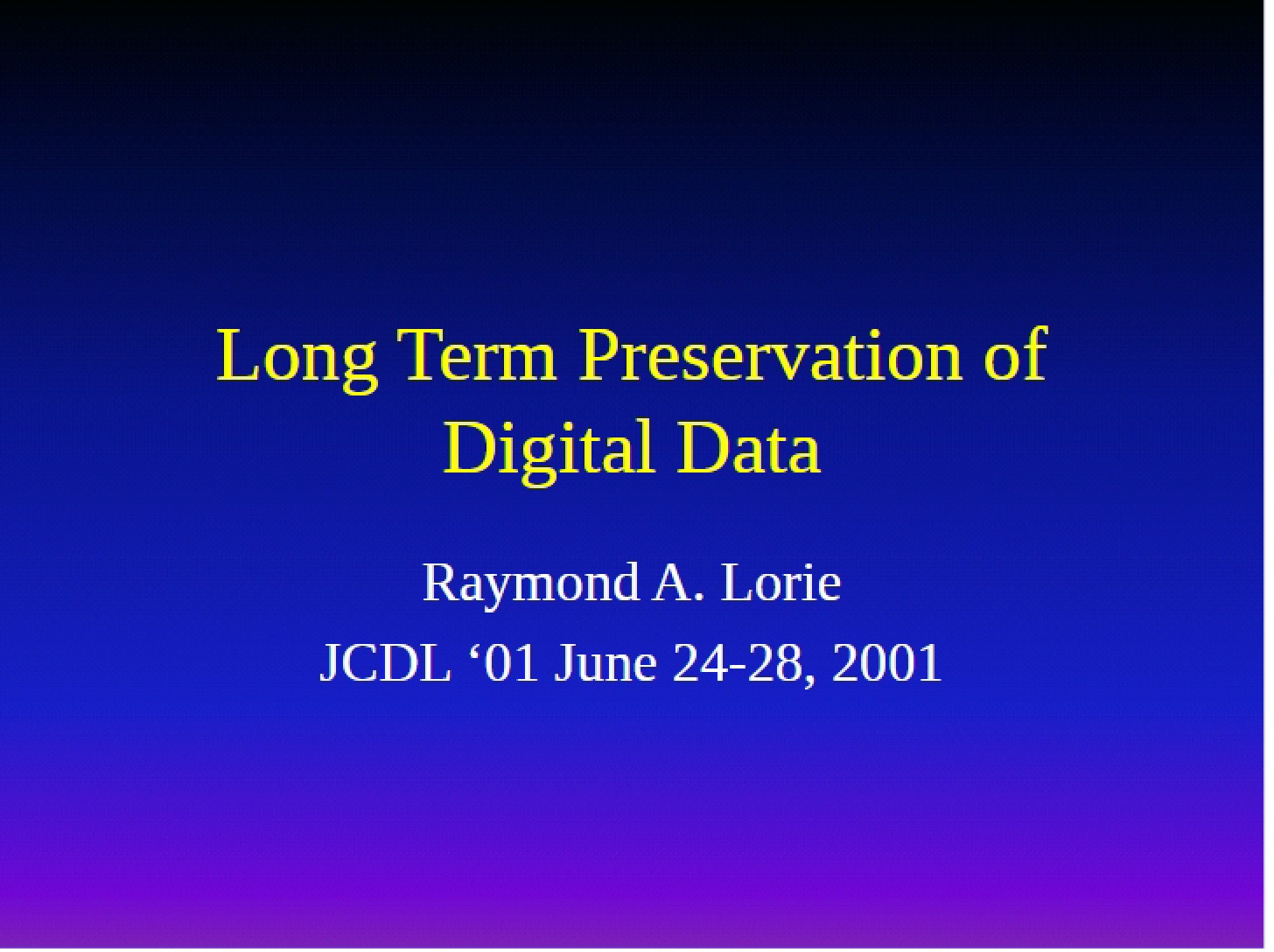 Preservation over the Long Term