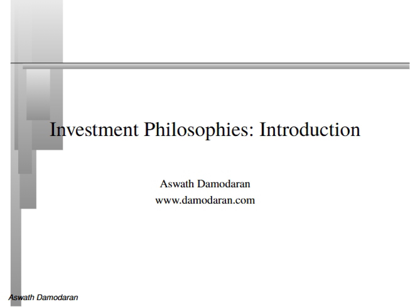 Introduction to Investment Philosophies