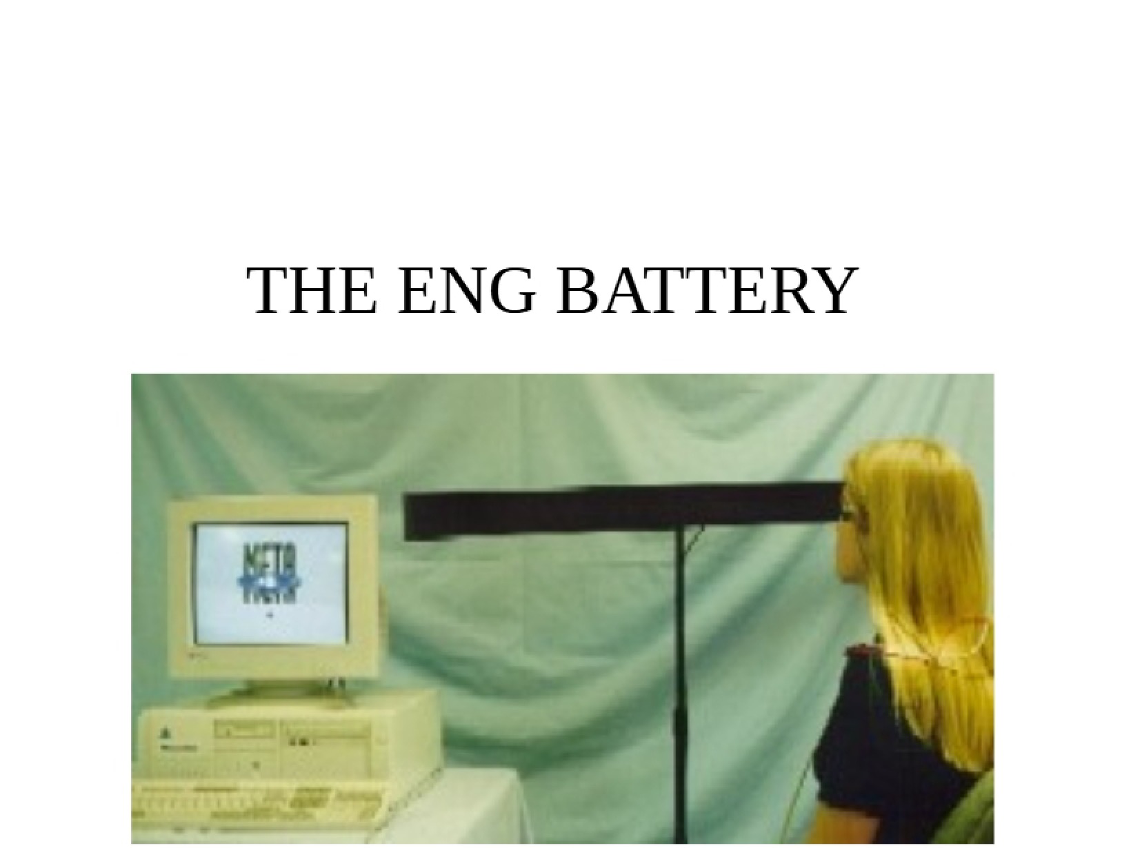 Battery of ENG Tests