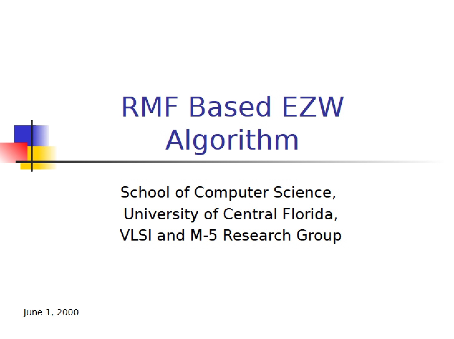 EZW Algorithm Based on RMF