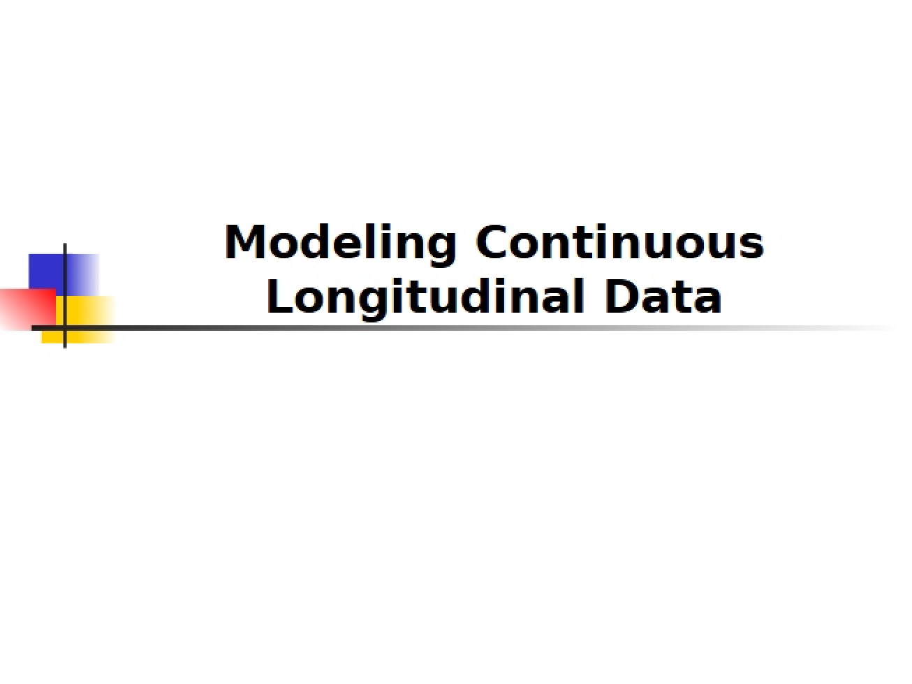 Model for Continuous Longitudinal Data