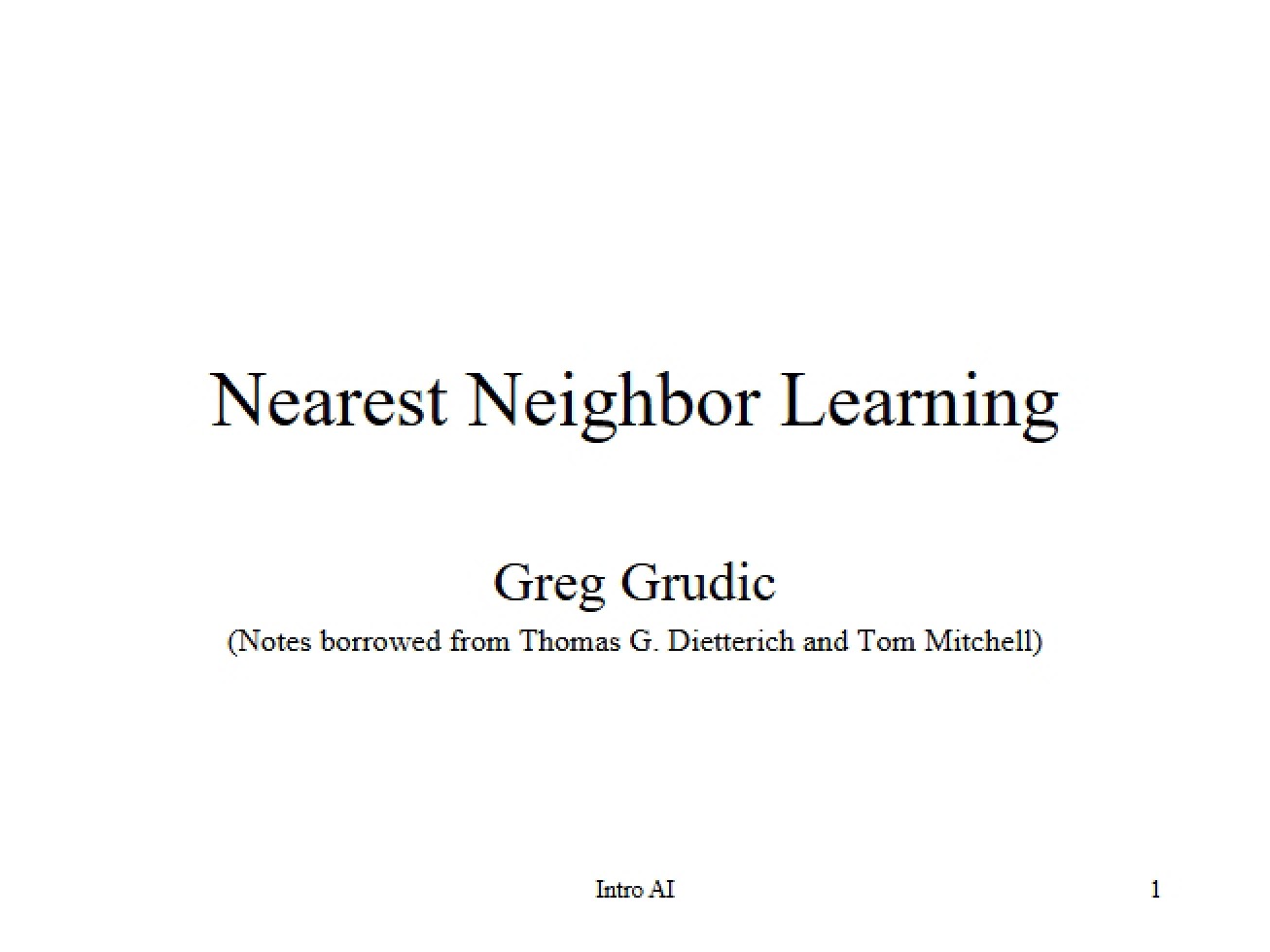 Learning using Nearest Neighbors