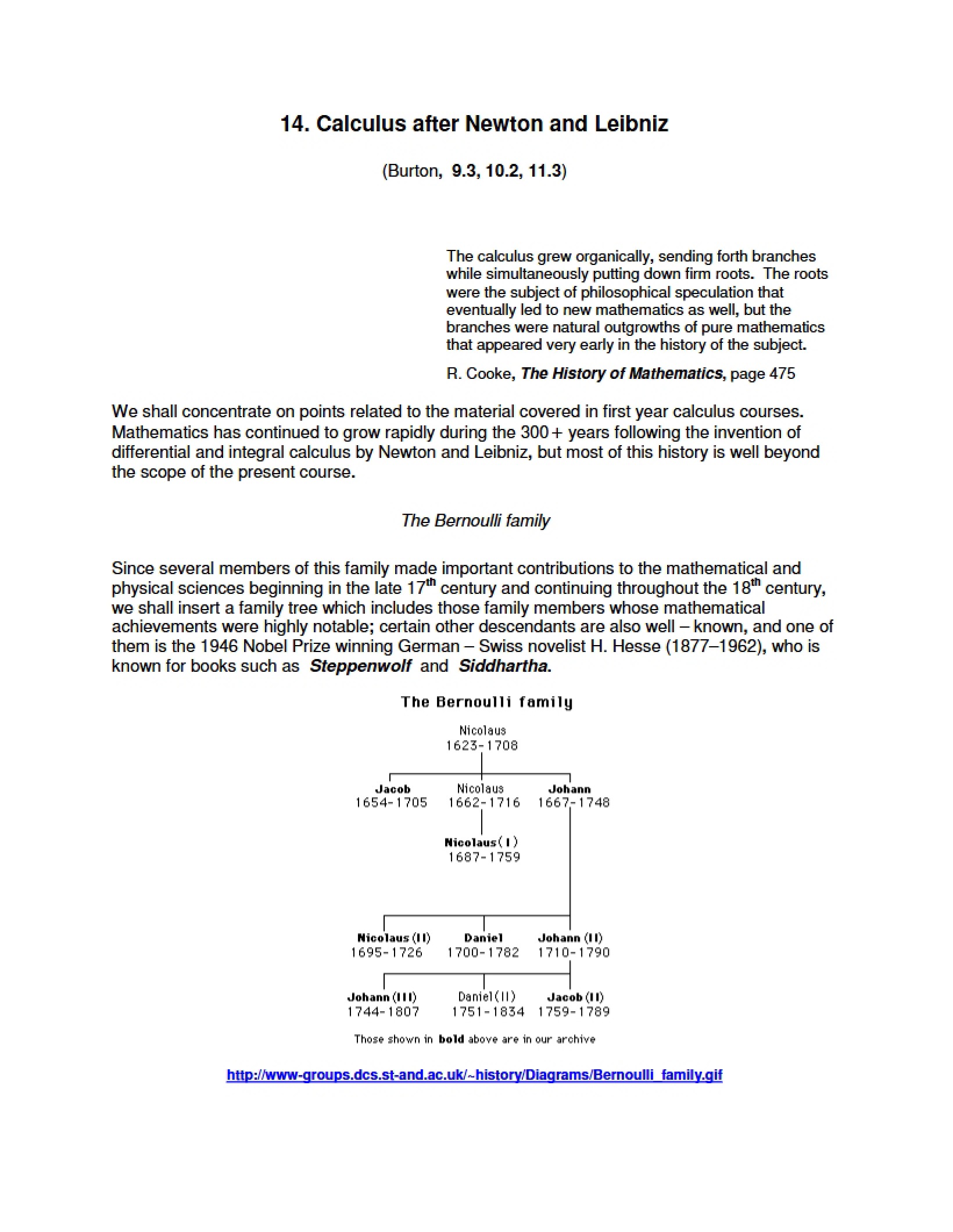 Post-Leibniz and Newton Calculus