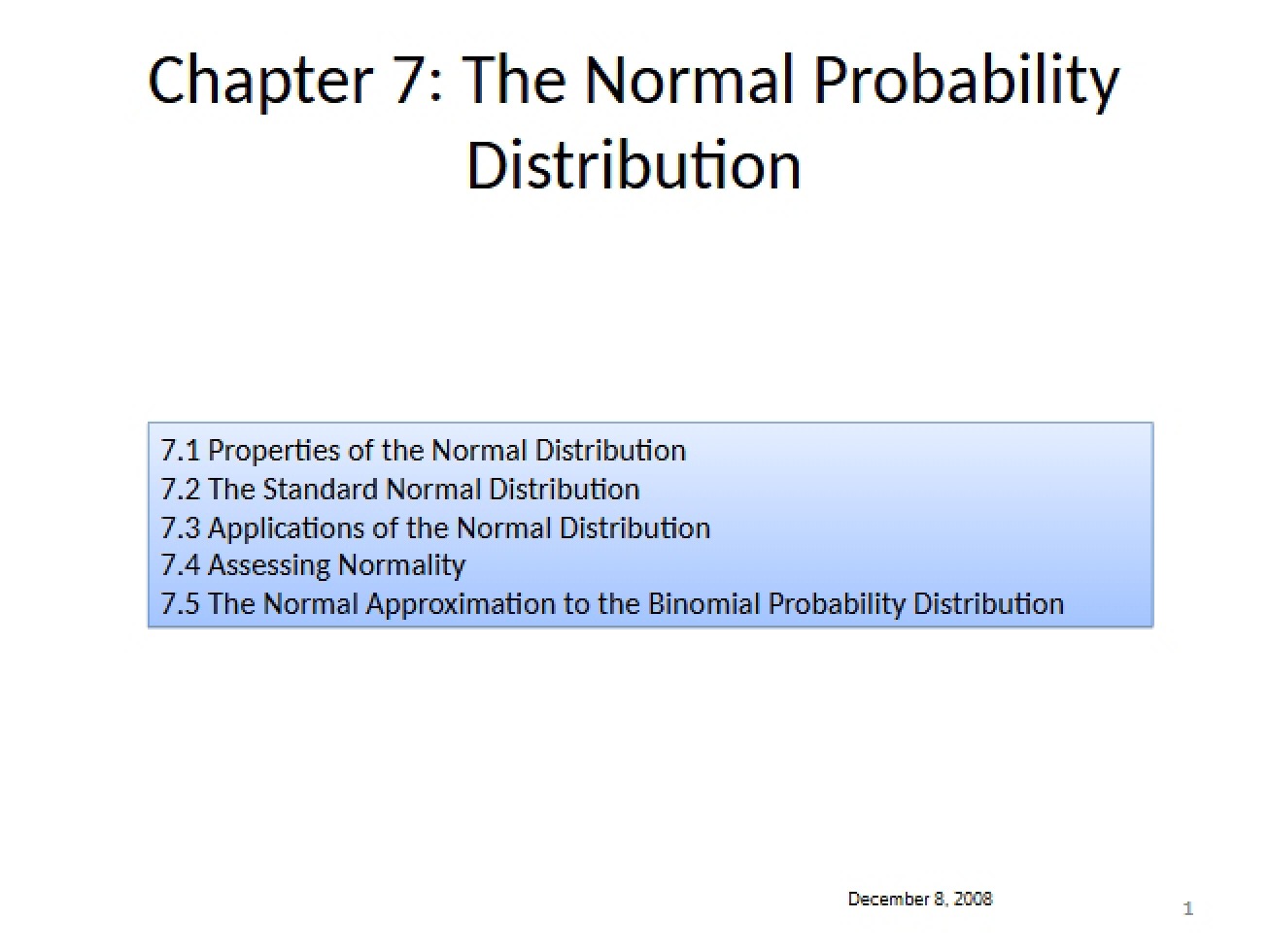 Normal Probability Distribution (Chapter 7)
