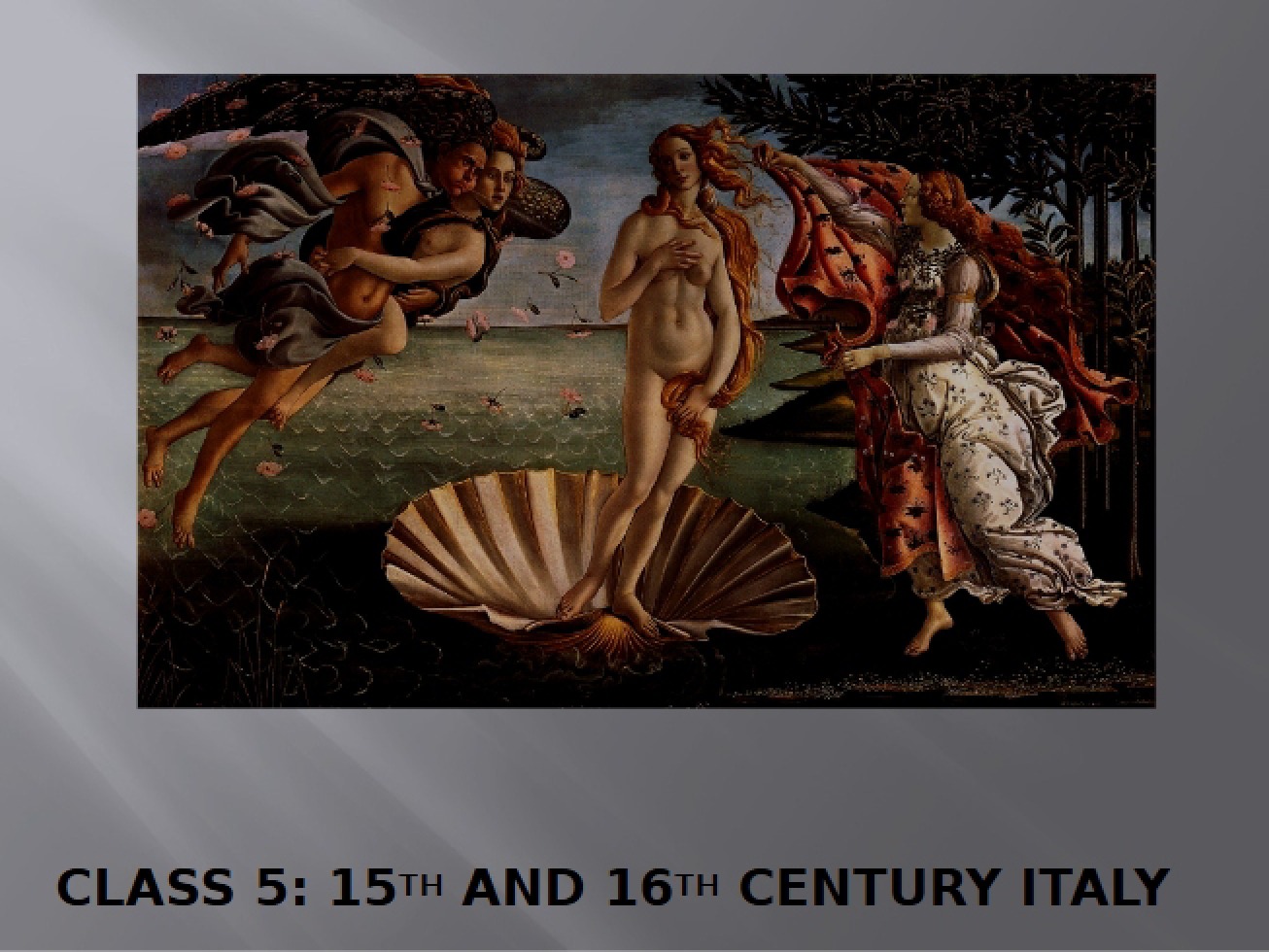Fifth Class An Online Lecture on the High Renaissance