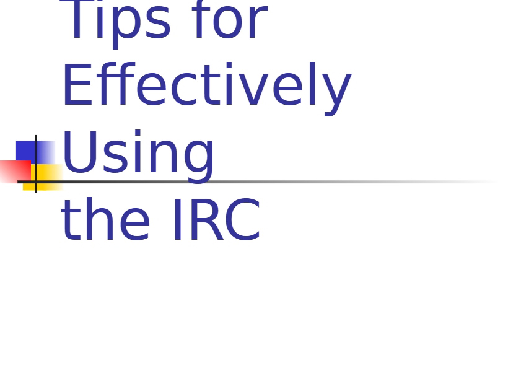 Tips for IRC