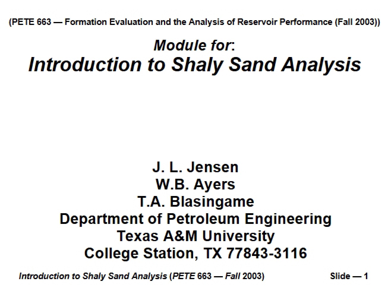 P663 Lecture 03C Shaly Sand 1 Intro (JLJ WBA TAB)