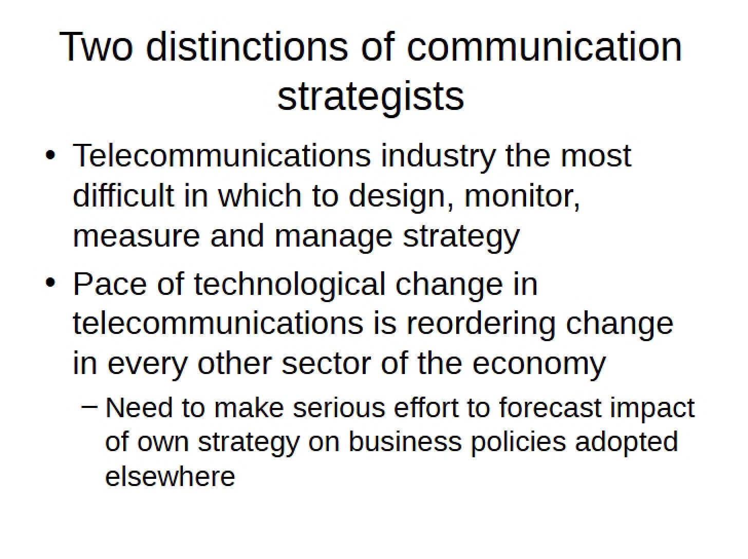 Communication Strategists Two Distinctions