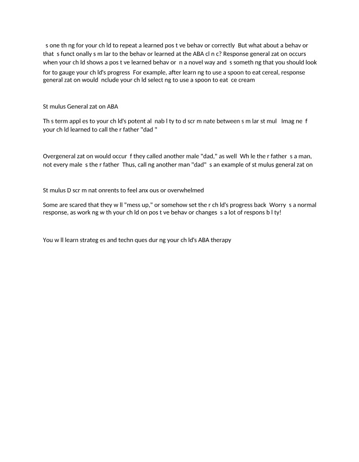 Response and Stimulus Generalization in ABA