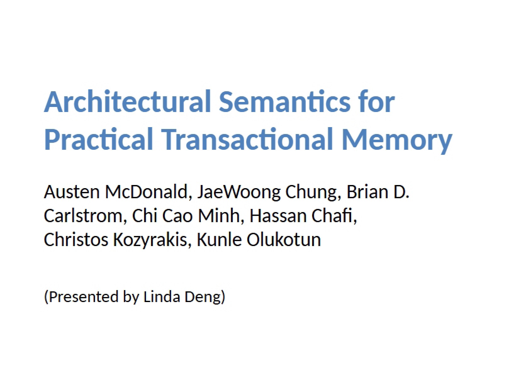 Transactional Memory Architectural Semantics
