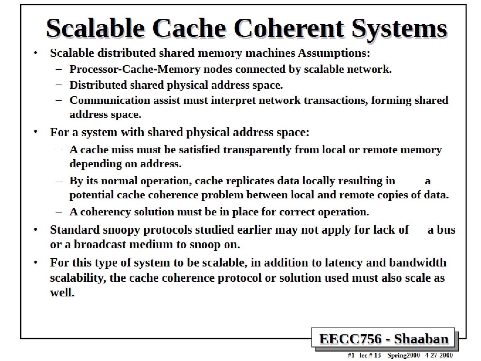 Cache Coherent Systems Scalability