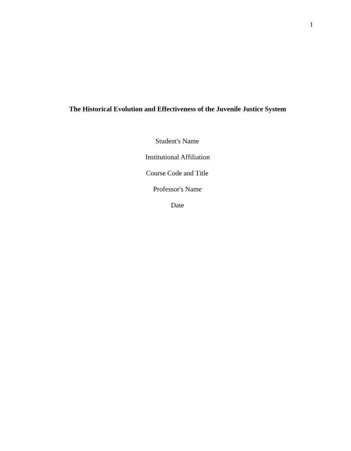 Juvenile Justice System - Effectiveness and Historical Evolution