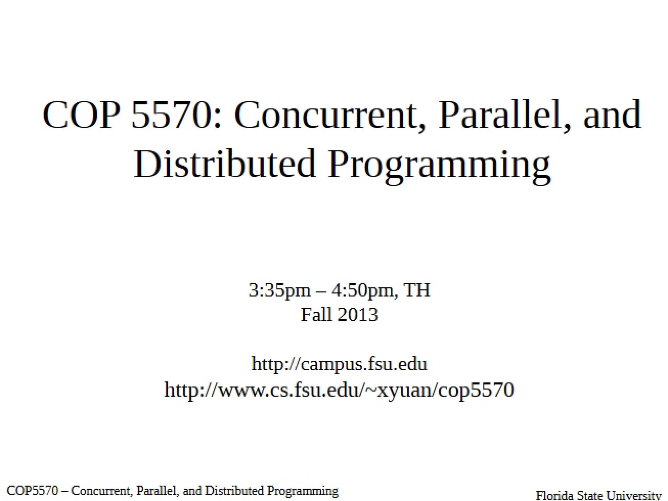 Syllabus for Concurrent, Parallel, and Distributed Programming