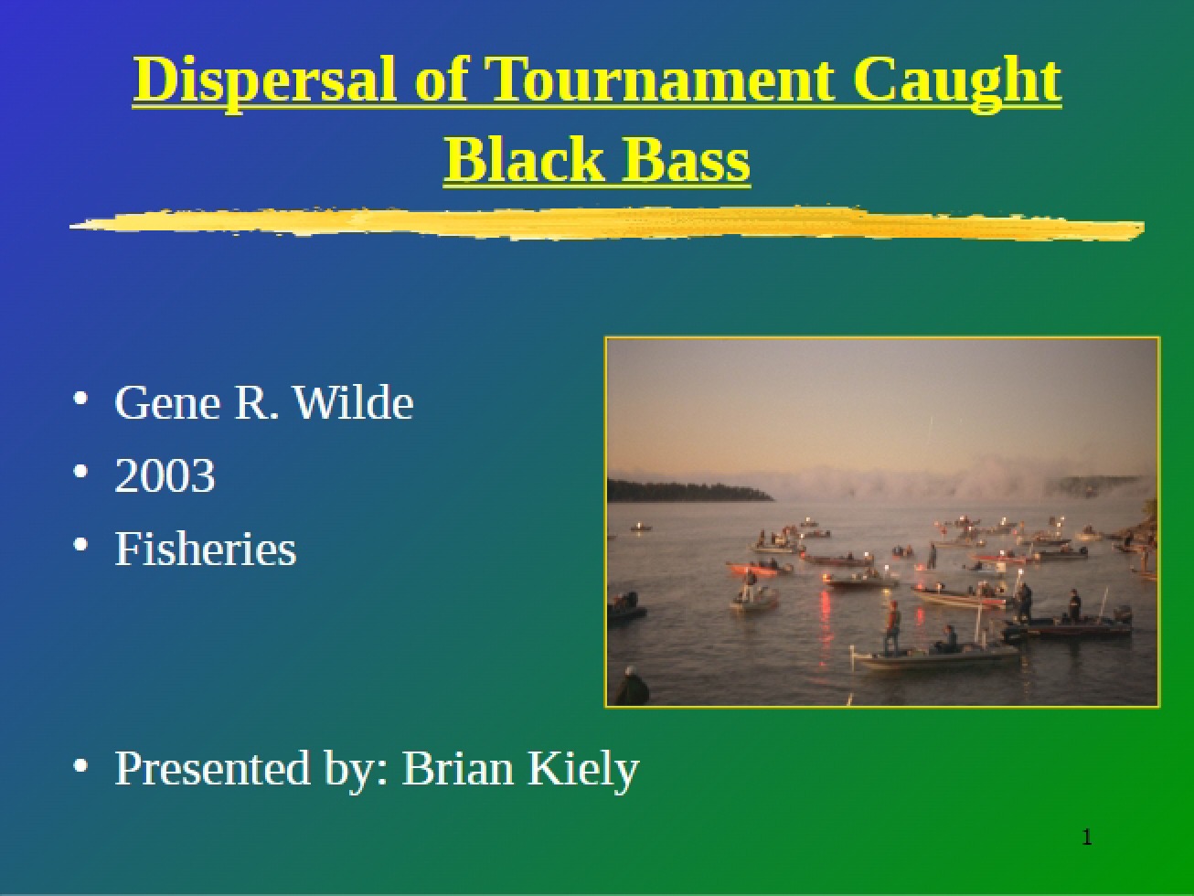 Tournament Caught Black Bass Dispersal