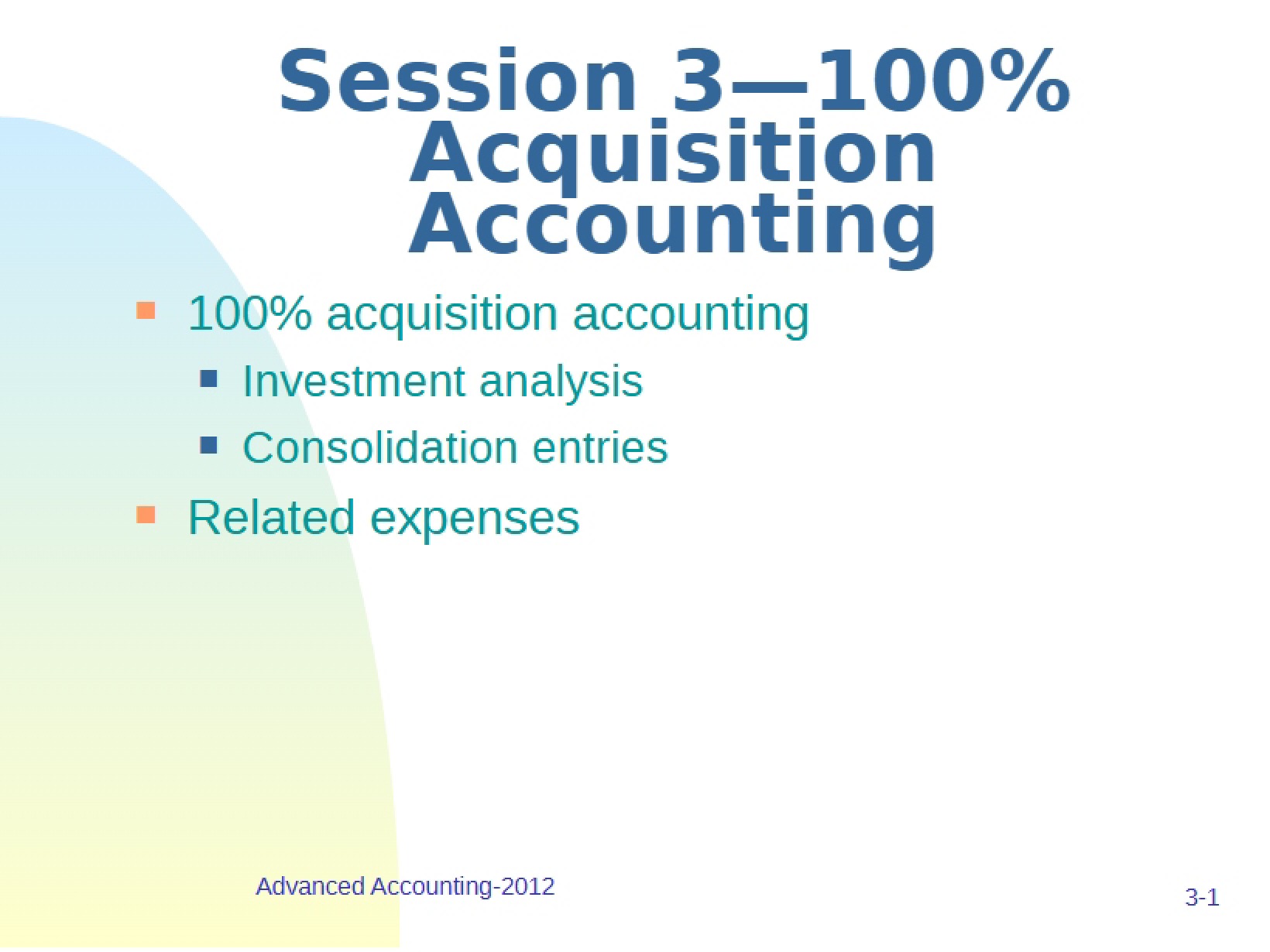Advanced Accounting Session Three
