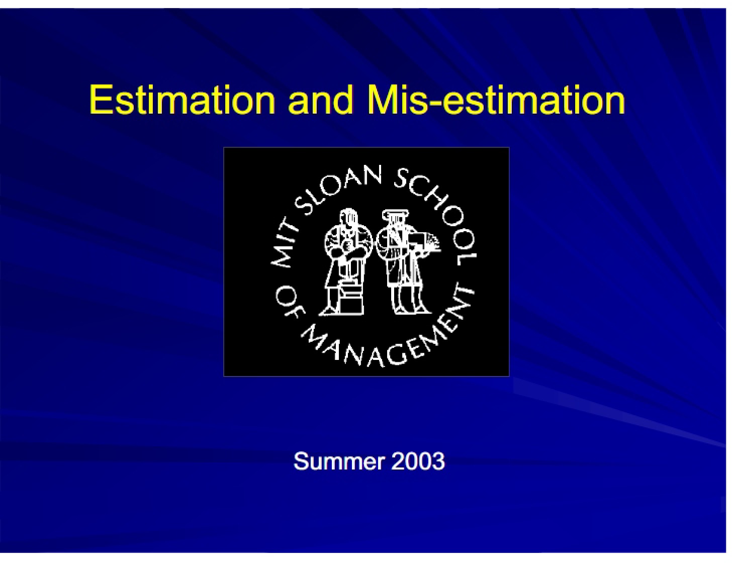 Errors in Estimation
