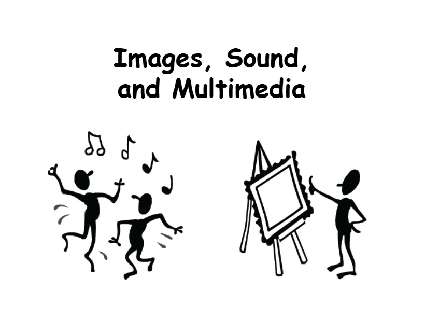 Multimedia Sound and Images