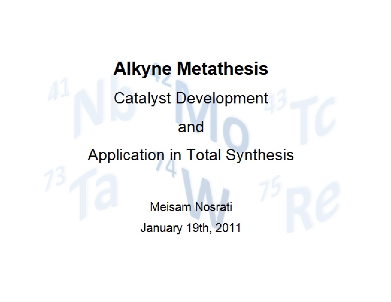 Metathesis of Alkynes