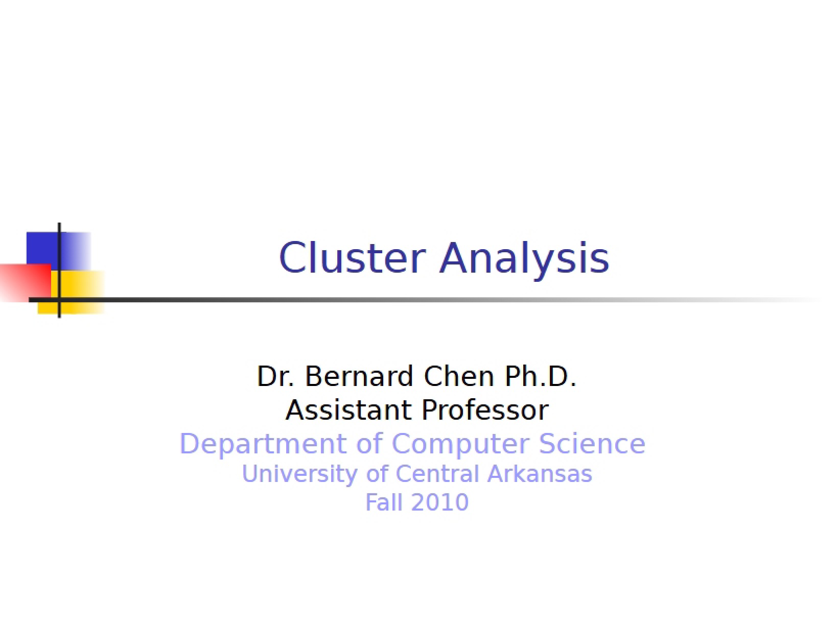 Clustering Chapter 7
