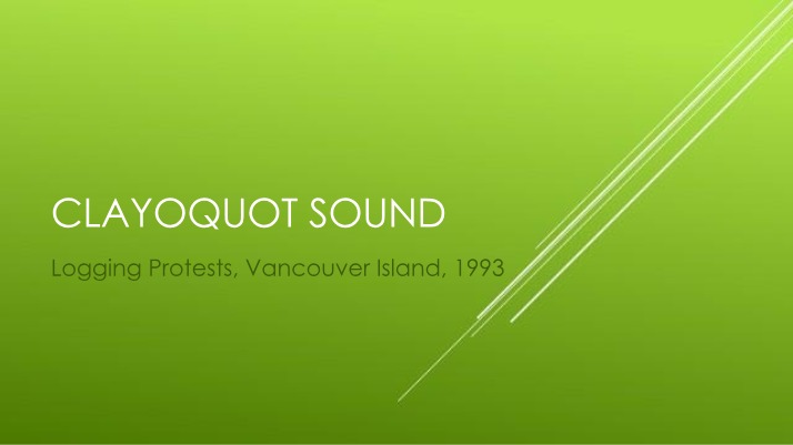 Logging Protests in Clayoquot Sound