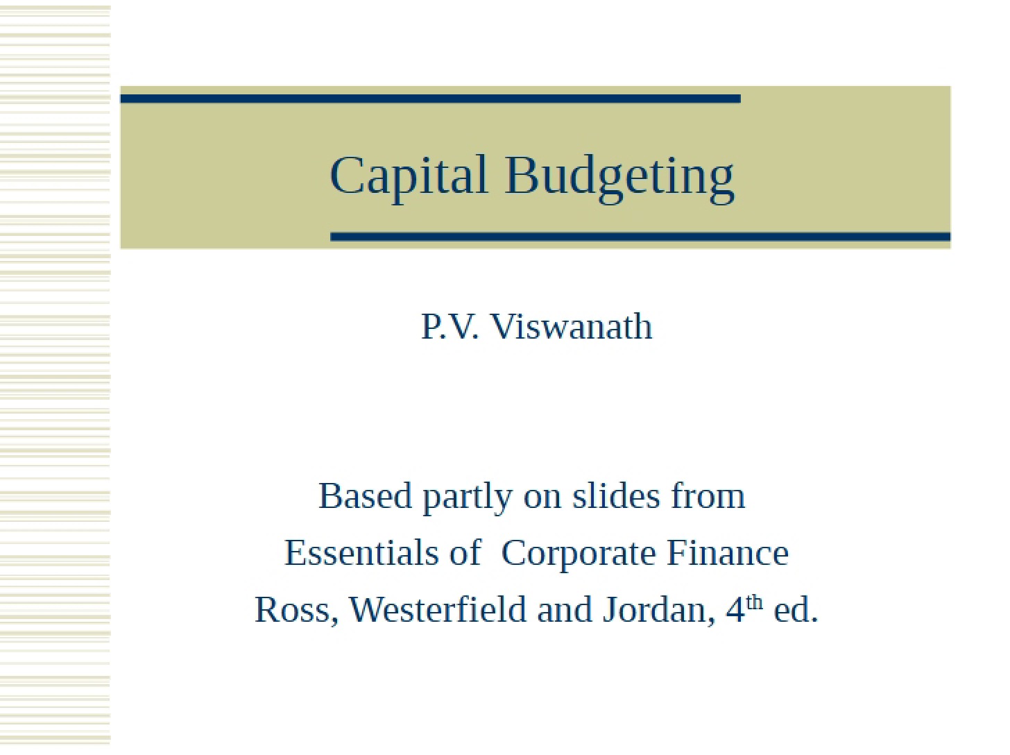 Budgeting for Capital