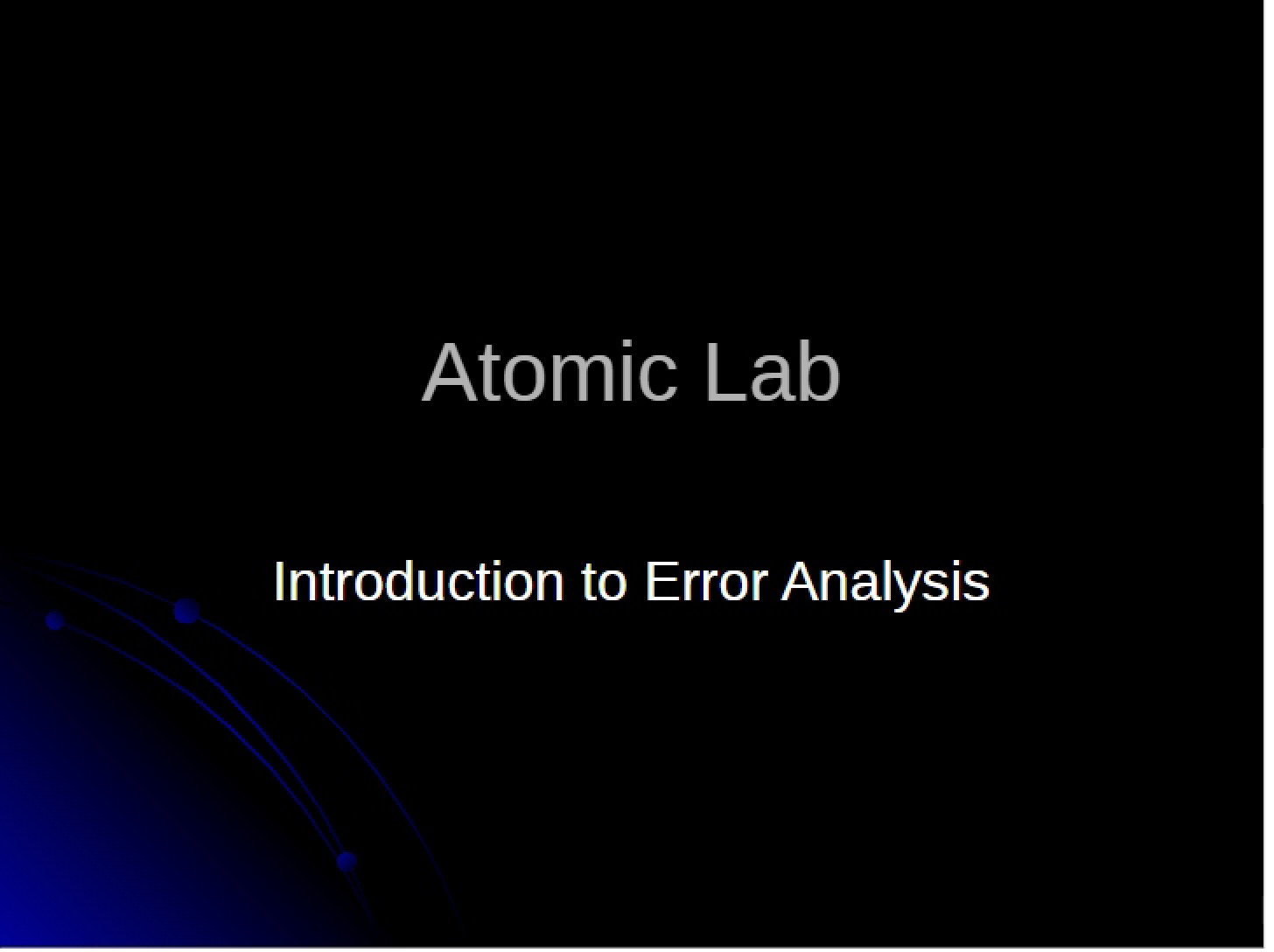 Error Analysis Introduction Atomic Lab