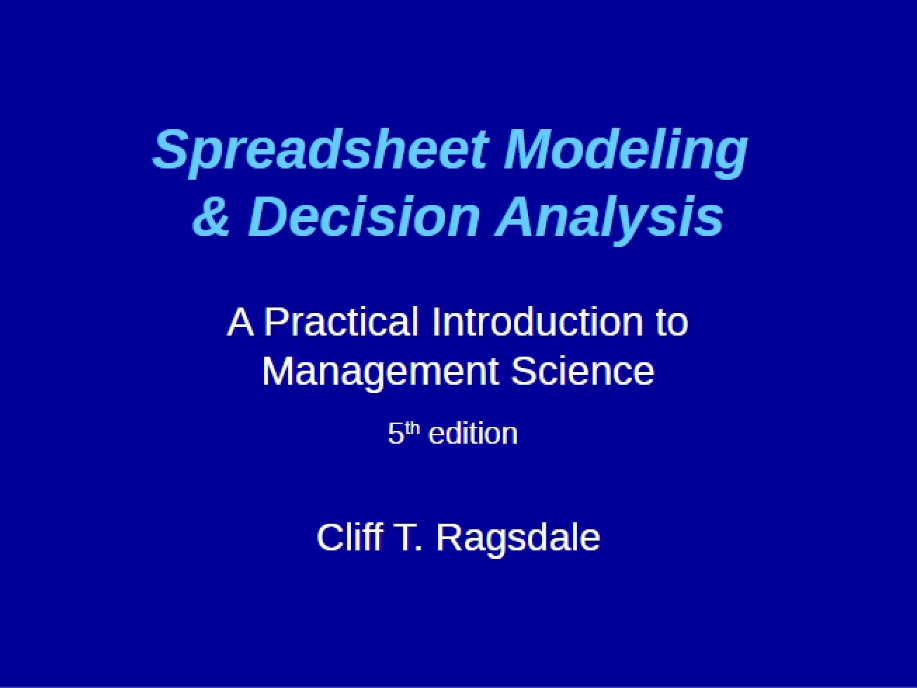Spreadsheet Analysis Models