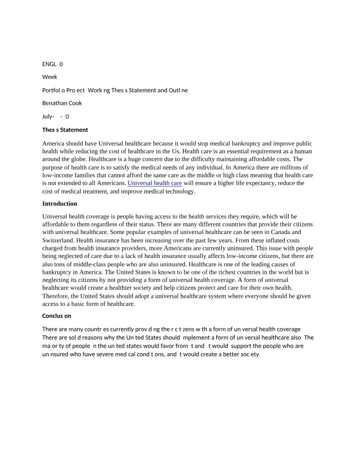 Improving Access and Reducing Costs in Universal Healthcare