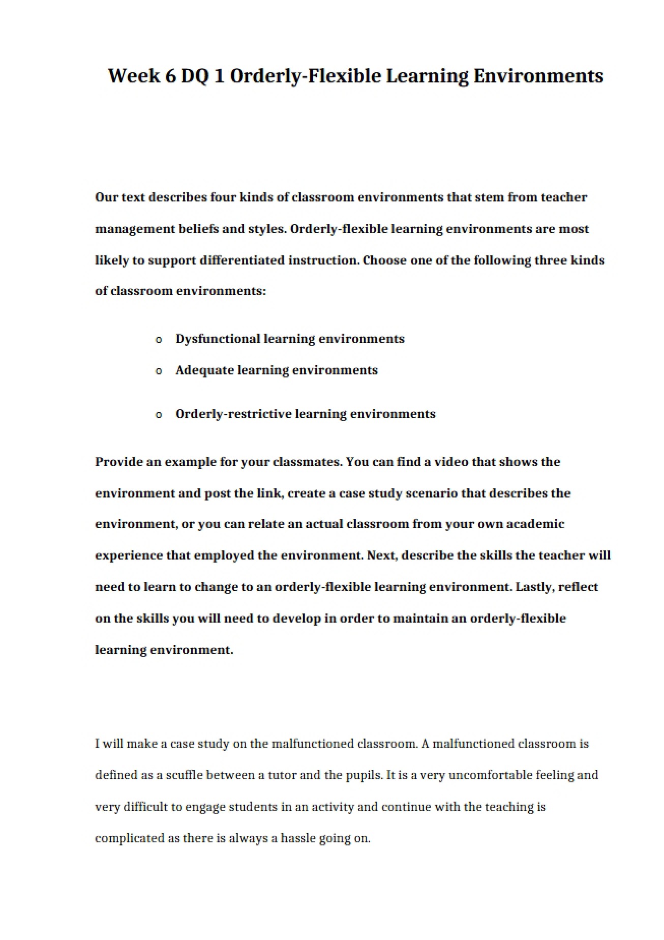 Environments for Learning Flexible and Orderly (Week 6)