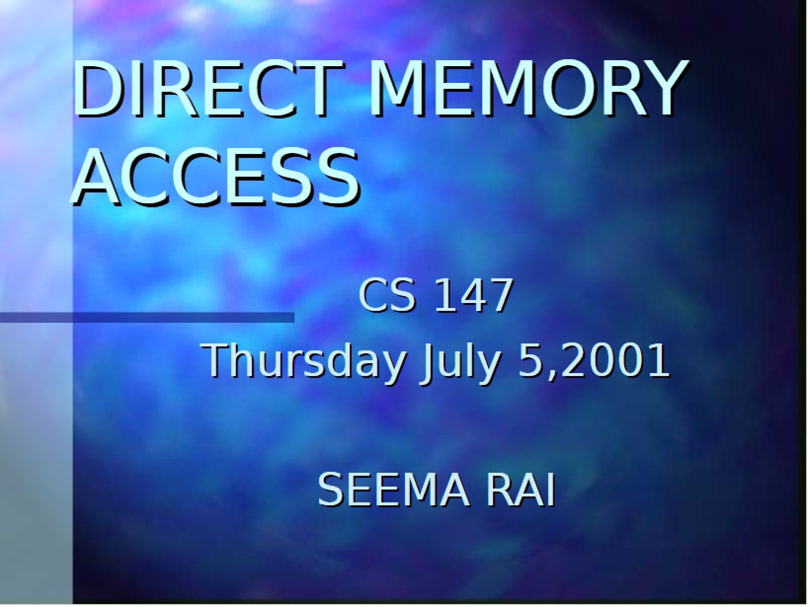 Access to Direct Memory