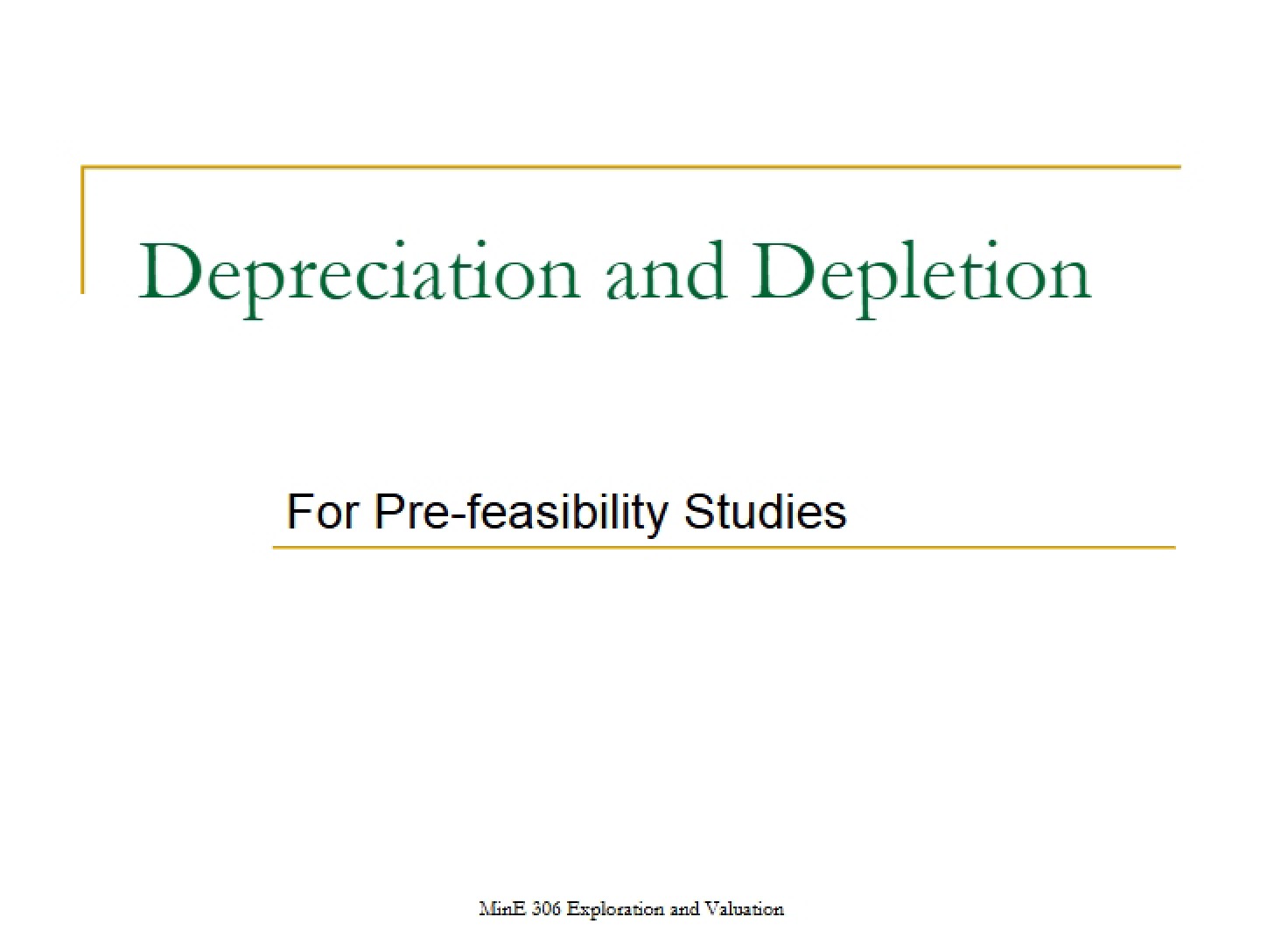 Depletion and Depreciation