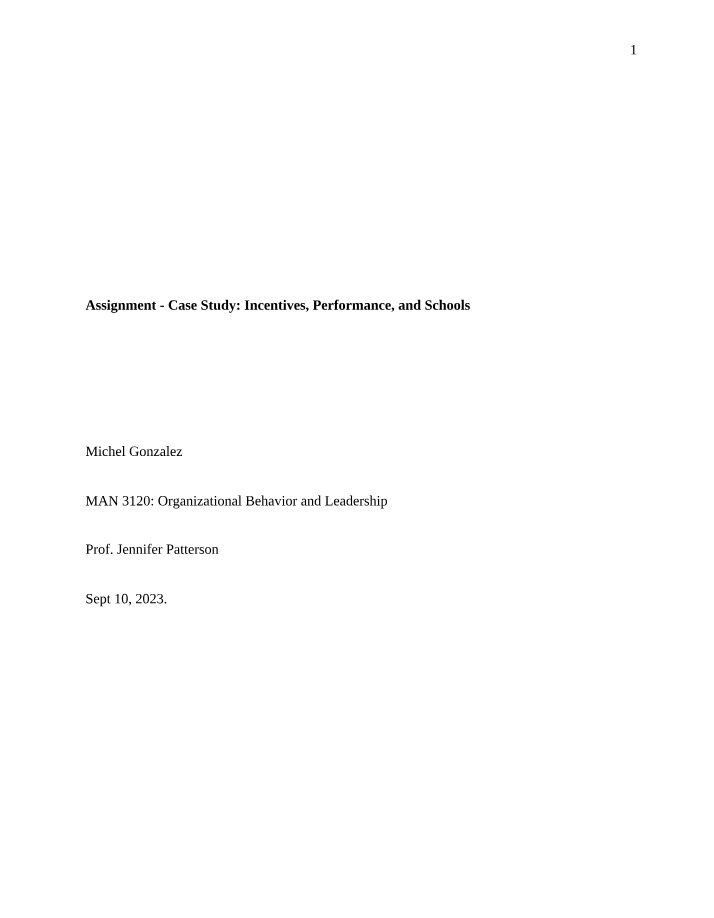 Case Study on Incentives, Performance, and Schools