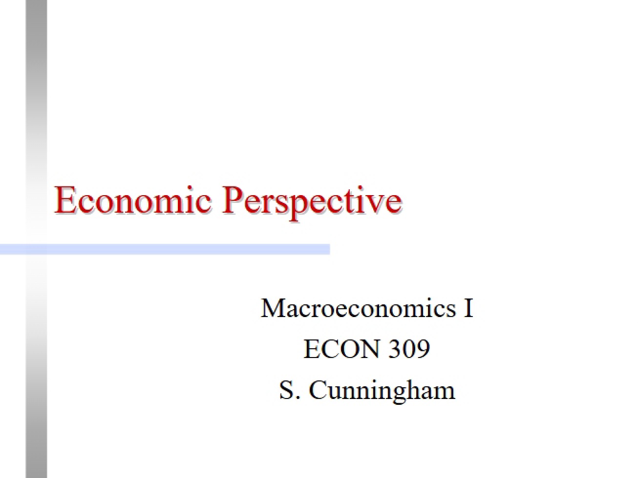 Study from an Economic Perspective