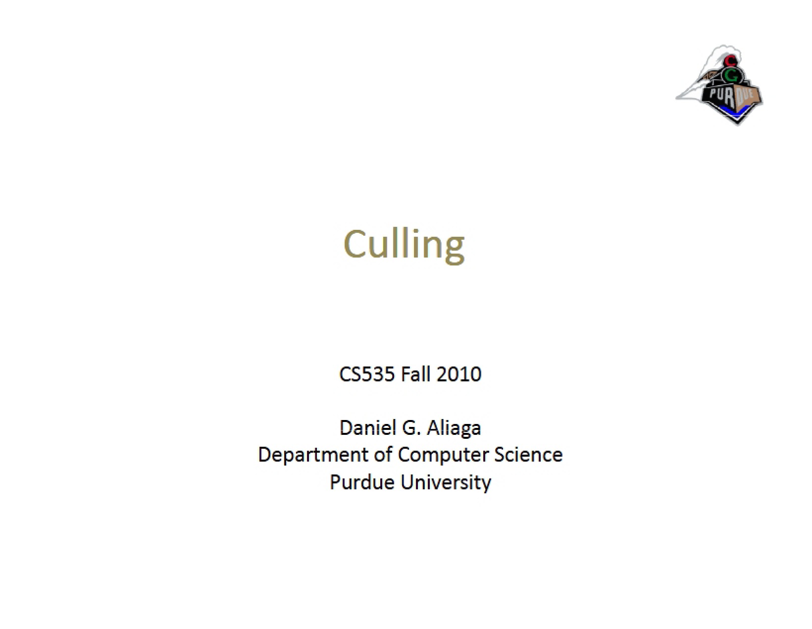 Techniques for Culling
