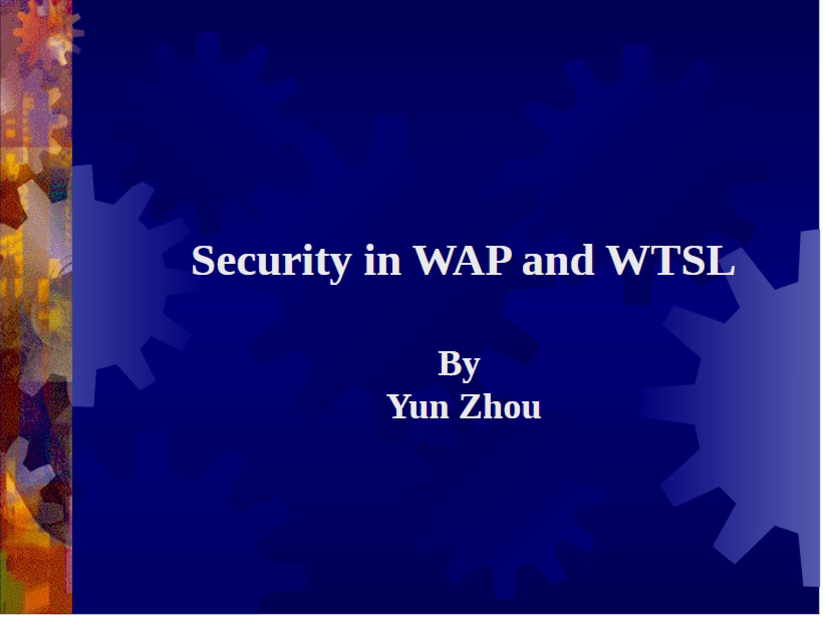 WTSL and WAP Security