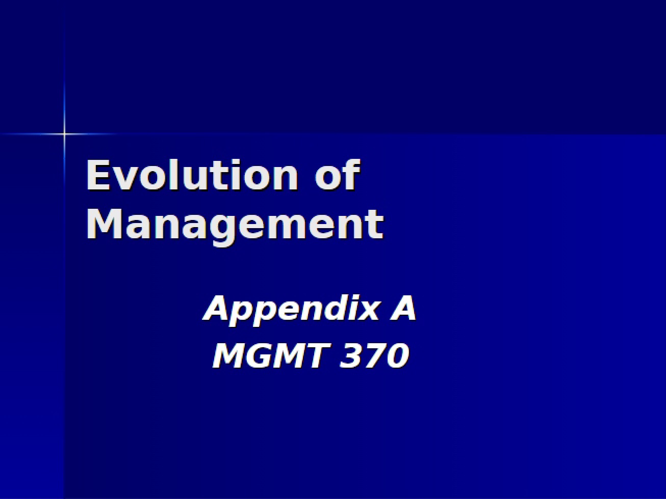 Exploration of the Evolution of Management
