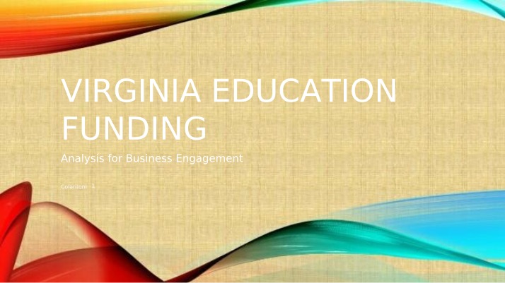 Virginia Education Funding - Business Engagement Analysis