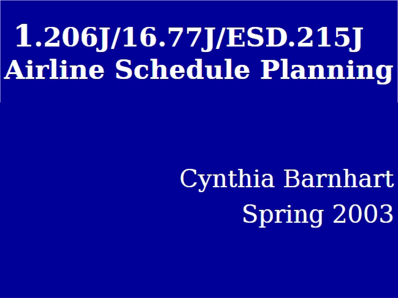 Lecture Notes: Airline Schedule Planning