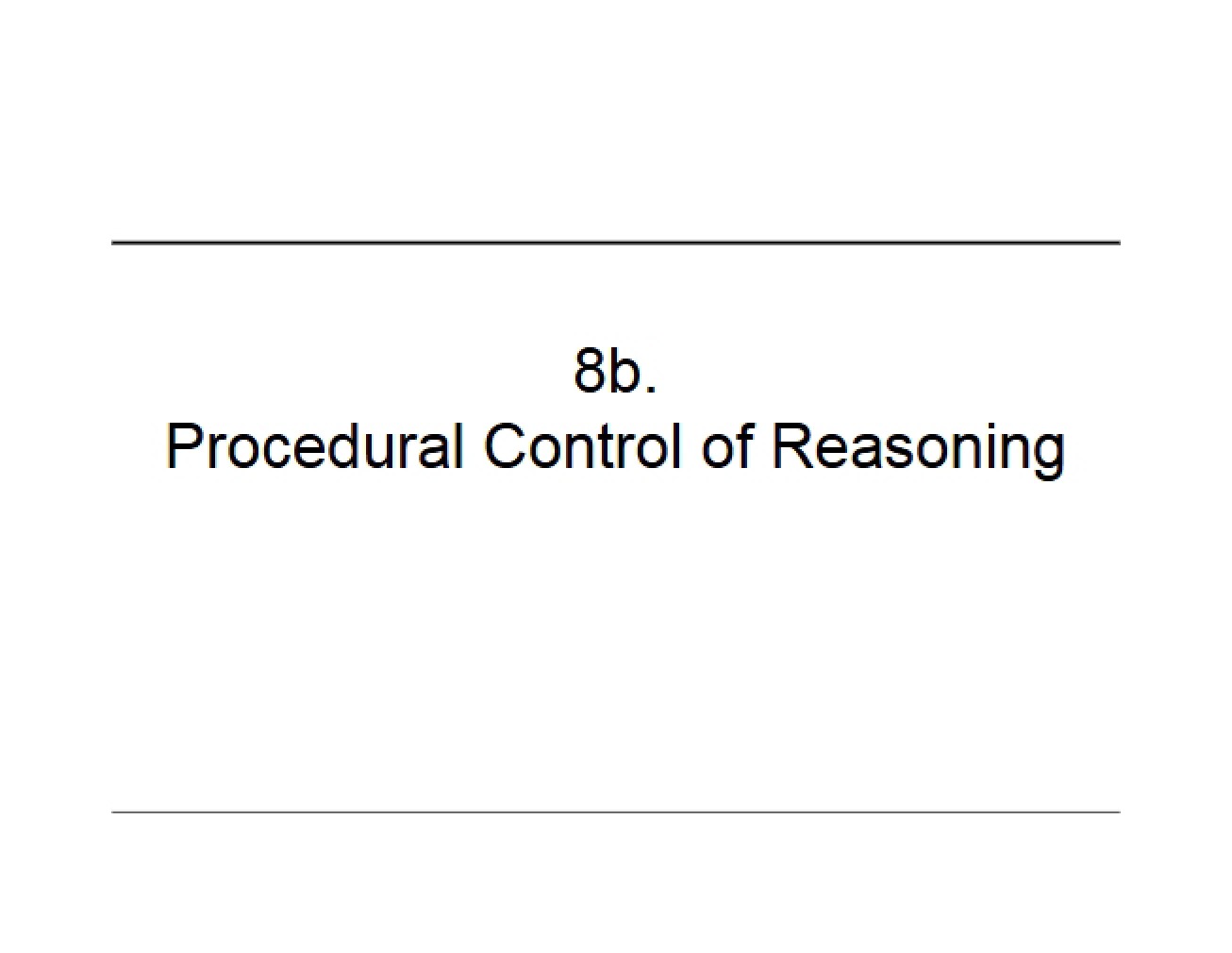 Knowledge Representation and Reasoning Lecture Notes (Set 2)