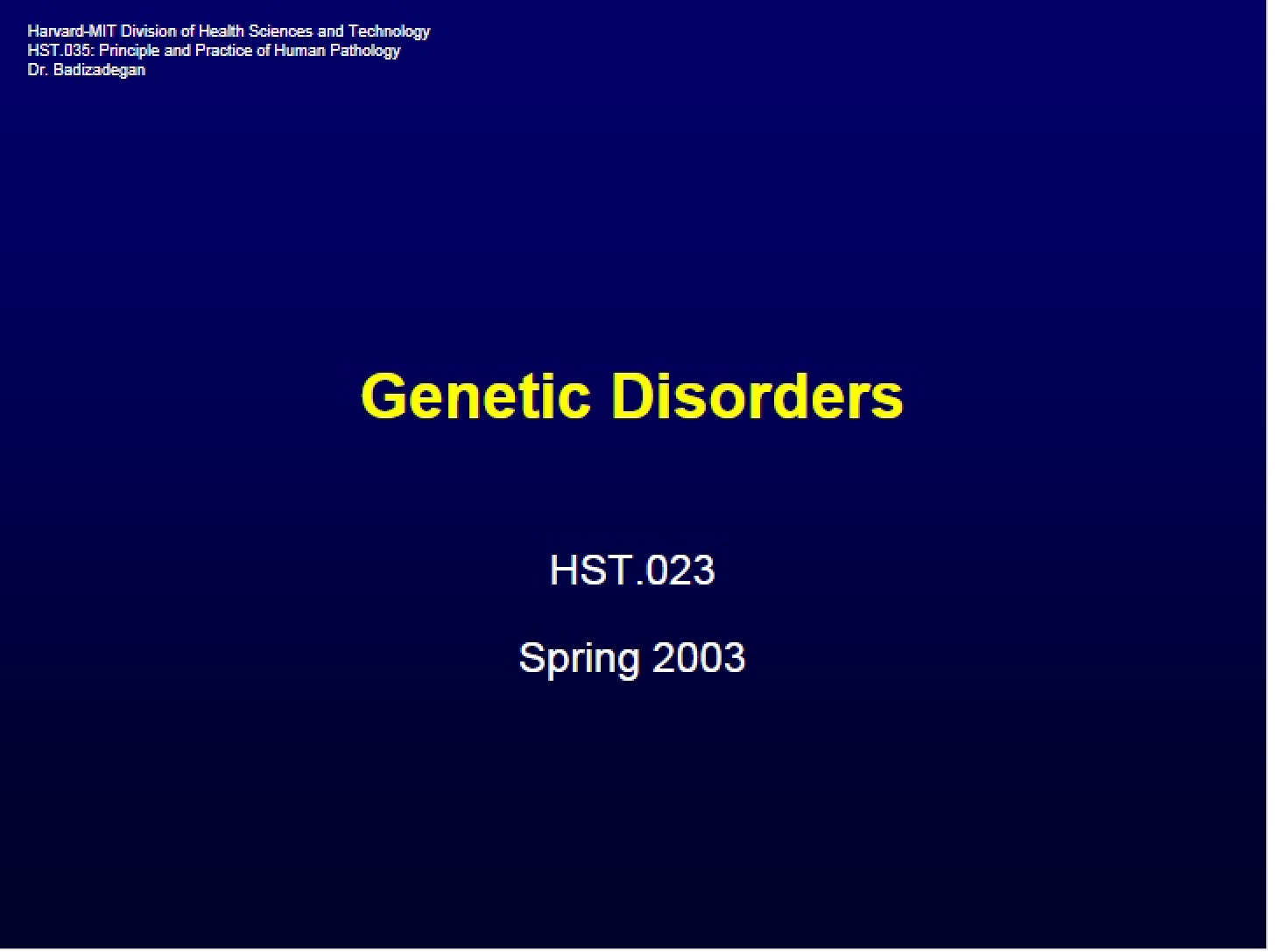 Disorders of Genetics